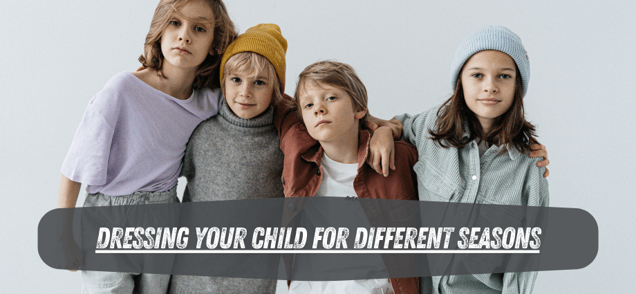 Dressing Your Child
