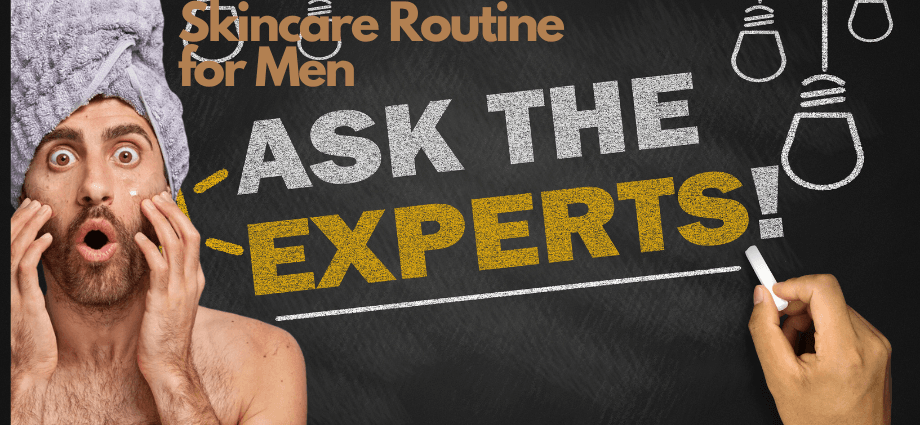 Skincare Routine for Men