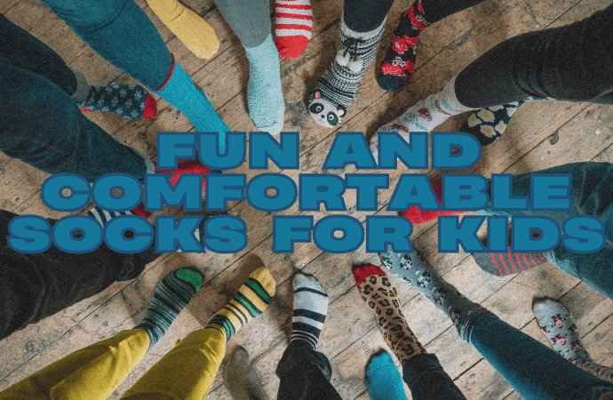 Socks That Rock Fun and Comfortable Options for Kids