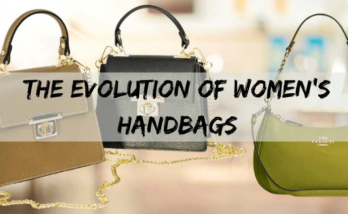 The Evolution of Women's Handbags image