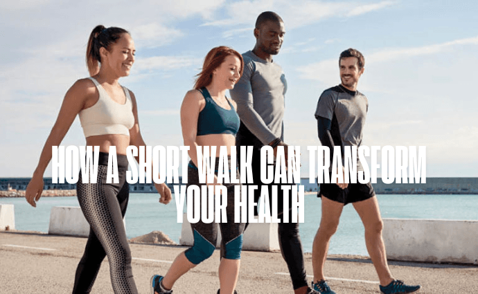 How a Short Walk Can Transform Your Health image