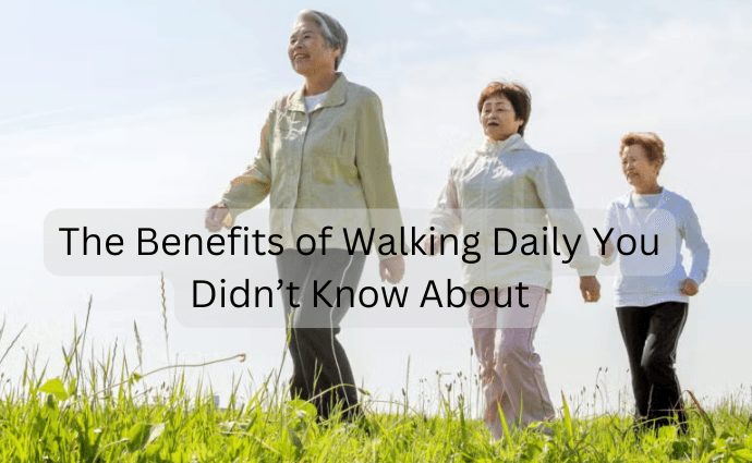 The Benefits of Walking Daily You Didn’t Know About image
