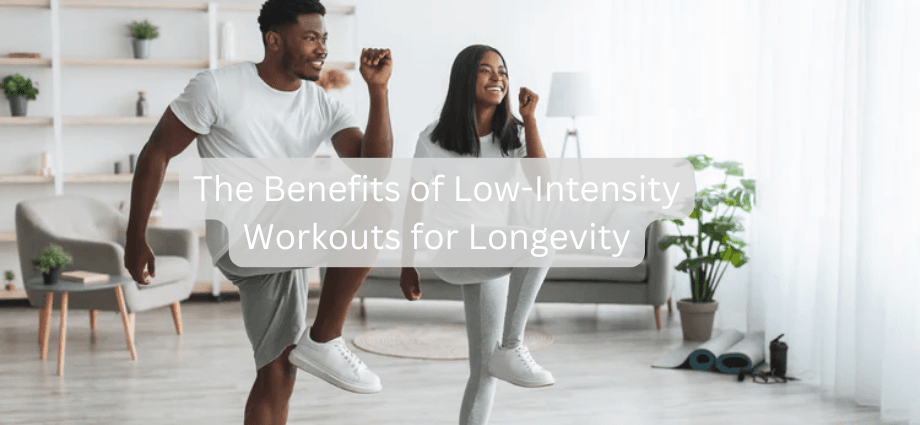 The Benefits of Low-Intensity Workouts for Longevity image