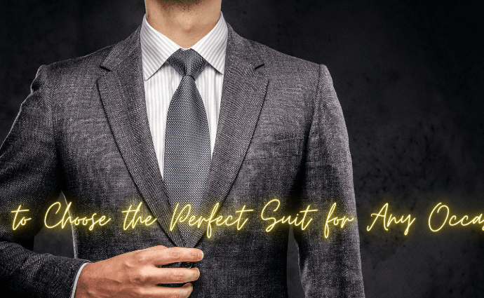 Perfect Suit for Any Occasion
