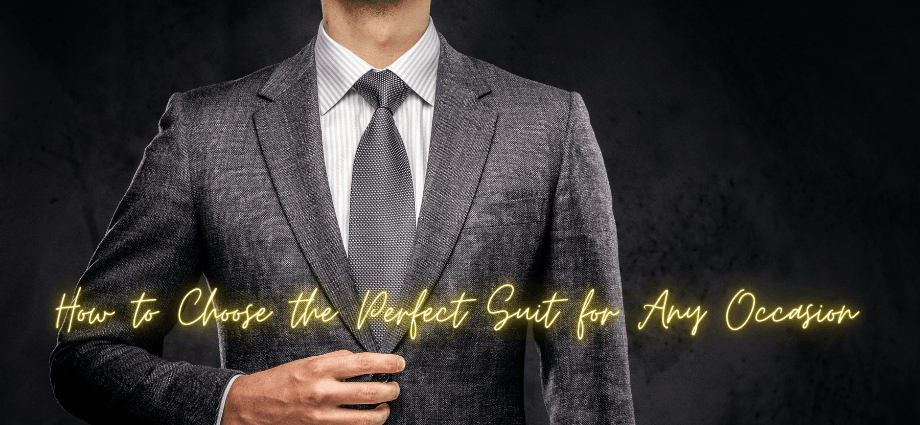 Perfect Suit for Any Occasion