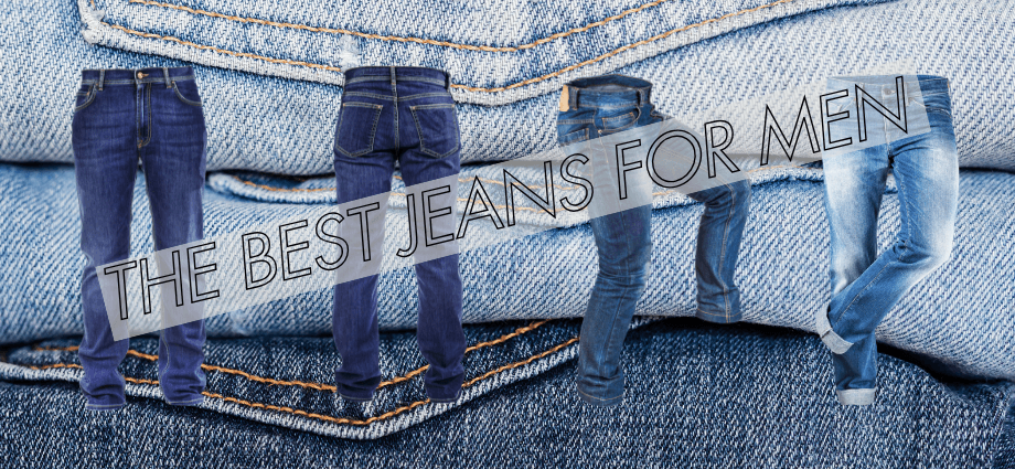 best jeans for men