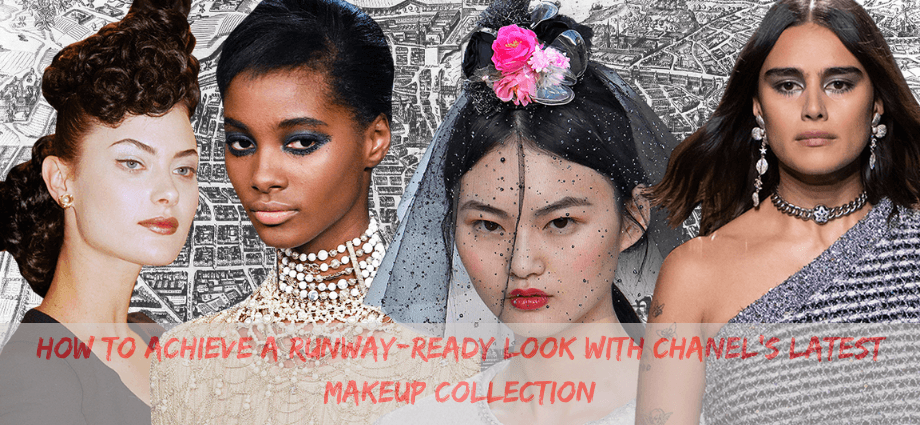 How to Achieve a Runway-Ready Look with Chanel's Latest Makeup Collection-image