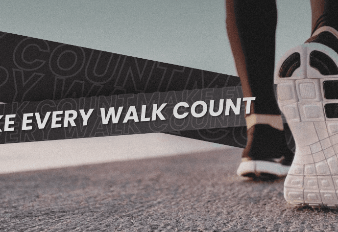 Make Every Walk Count