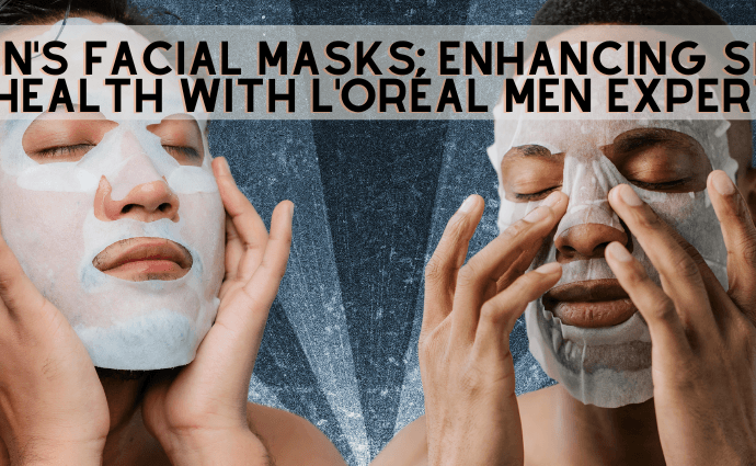 Men's Facial Masks