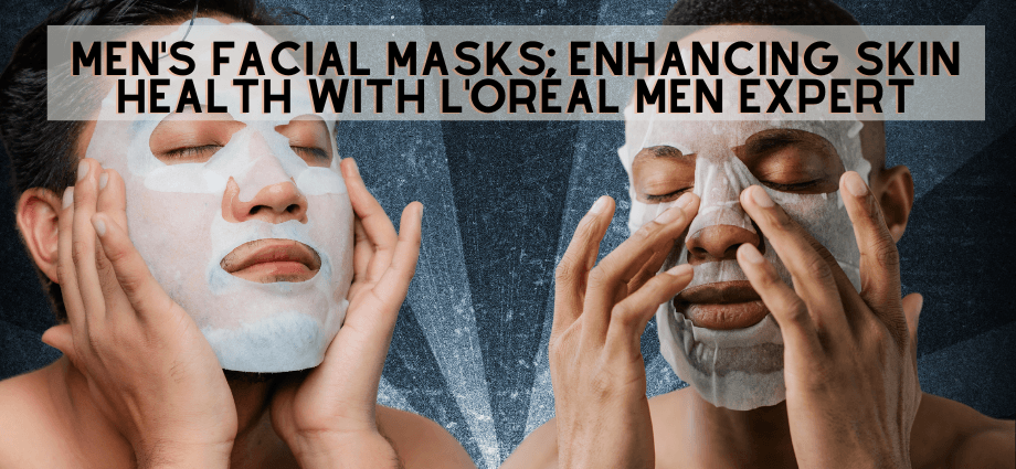 Men's Facial Masks