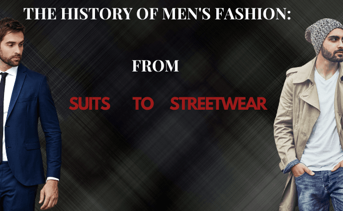 Suits to Streetwear