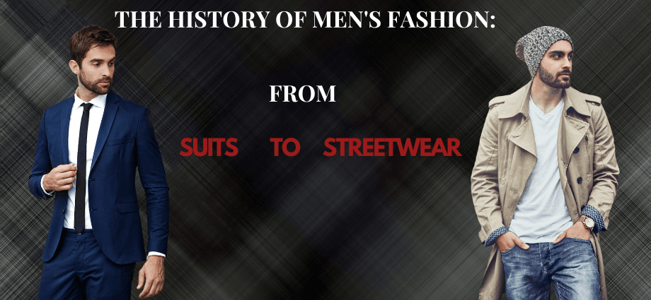 Suits to Streetwear